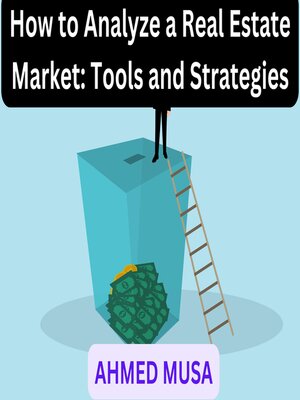cover image of How to Analyze a Real Estate Market